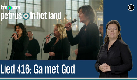 Lied: Ga met God en Hij zal met je zijn