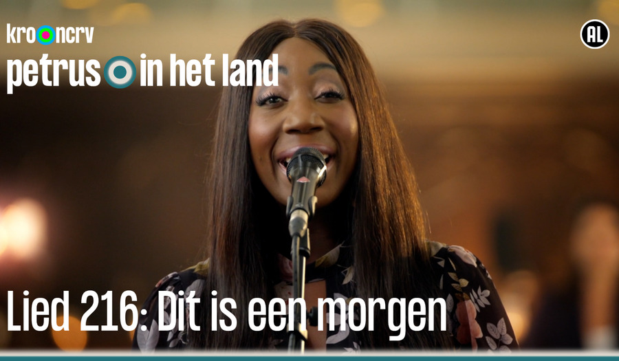 Lied 216: Dit is een morgen als ooit de eerste