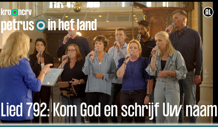 Lied 792: Kom God, en schrijf uw eigen naam